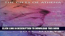 Best Seller The Gifts of Athena: Historical Origins of the Knowledge Economy Free Read