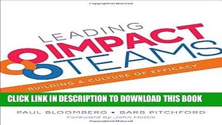 Ebook Leading Impact Teams: Building a Culture of Efficacy Free Read
