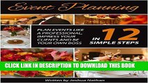 Best Seller Event Planning:  Plan Events Like a Professional, Impress Your Clients and be Your Own