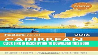 Ebook Fodor s Caribbean 2016 (Full-color Travel Guide) Free Read