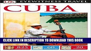 Ebook DK Eyewitness Travel Guide: Cuba Free Read