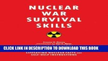 Read Now Nuclear War Survival Skills: Lifesaving Nuclear Facts and Self-Help Instructions Download