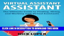 Ebook Virtual Assistant Assistant: The Ultimate Guide to Finding, Hiring, and Working with Virtual