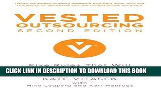 Best Seller Vested Outsourcing, Second Edition: Five Rules That Will Transform Outsourcing Free Read