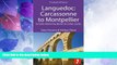 Must Have PDF  Languedoc: Carcassonne to Montpellier: Includes Narbonne, BÃ©ziers   Cathar castles
