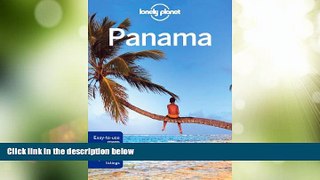 Big Deals  Lonely Planet Panama (Travel Guide)  Full Read Most Wanted