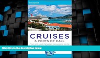 Big Deals  Frommer s Cruises and Ports of Call (Frommer s Complete Guides)  Best Seller Books Best