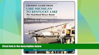 Must Have PDF  Cruising Guide from Lake Michigan to Kentucky Lake: The Heartland Rivers Route
