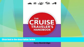 Big Deals  The Cruise Traveler s Handbook (Traveler s Handbooks)  Full Read Most Wanted