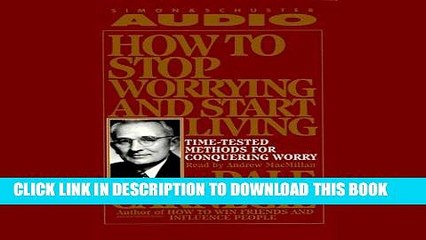 Tải video: Best Seller How to Stop Worrying and Start Living: Time-Tested Methods for Conquering Worry Free