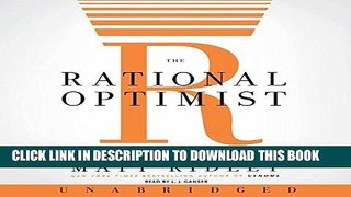 Best Seller The Rational Optimist: How Prosperity Evolves Free Read