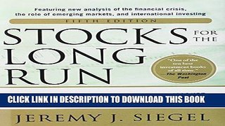 Ebook Stocks for the Long Run 5/E:  The Definitive Guide to Financial Market Returns   Long-Term