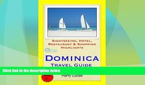 Big Deals  Dominica, Caribbean Travel Guide: Sightseeing, Hotel, Restaurant   Shopping Highlights