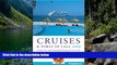 Big Deals  Frommer s Cruises   Ports of Call 2008: From U.S.   Canadian Home Ports to the