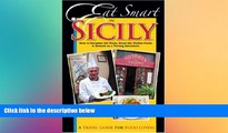 READ FULL  Eat Smart in Sicily: How to Decipher the Menu, Know the Market Foods   Embark on a