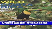 Best Seller Wild Costa Rica: The Wildlife and Landscapes of Costa Rica (MIT Press) Free Read