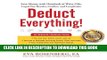 Ebook Deduct Everything!: Save Money with Hundreds of Legal Tax Breaks, Credits, Write-Offs, and