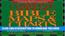 Read Now Nelson s Complete Book of Bible Maps and Charts: All the Visual Bible Study Aids and