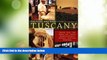 Big Deals  The Food and Wine Lover s Companion to Tuscany  Full Read Most Wanted