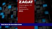 Big Deals  Zagat 2011 Washington DC/Baltimore Restaurants (Zagat Survey: Washington,