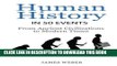 Read Now History: Human History in 50 Events: From Ancient Civilizations to Modern Times (World
