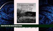 read here  California MBE Questions, Answers and Analysis (1): Powerful multi-state bar