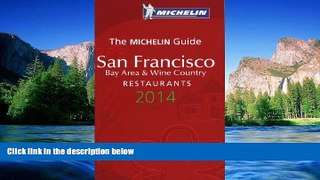 READ FULL  MICHELIN Guide San Francisco Bay Area   Wine Country 2014: Restaurants (Michelin
