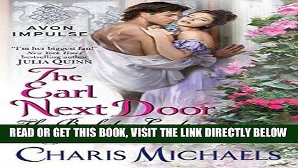 [EBOOK] DOWNLOAD The Earl Next Door: The Bachelor Lords of London GET NOW