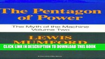 Read Now Pentagon Of Power: The Myth Of The Machine, Vol. II PDF Online