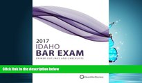 read here  2017 Idaho Bar Exam Primer Outlines and Checklists