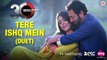 Tere Ishq Mein Duet HD Video Song 30 Minutes 2016 Hiten Paintal & Hrishita Bhatt | New Songs