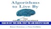 [EBOOK] DOWNLOAD Algorithms to Live By: The Computer Science of Human Decisions GET NOW