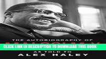 Best Seller The Autobiography of Malcolm X: As Told to Alex Haley Free Read