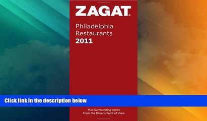 Big Deals  Zagat 2011 Philadelphia Restaurants (Zagat Survey: Philadelphia Restaurants)  Best