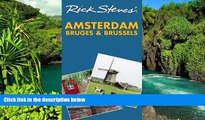 READ FULL  Rick Steves  Amsterdam, Bruges and Brussels  Premium PDF Full Ebook