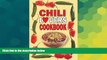 Full [PDF]  Chili Lovers Cookbook: Chili Recipes and Recipes With Chiles (Cookbooks and Restaurant