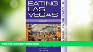 Big Deals  Eating Las Vegas: The 50 Essential Restaurants  Full Read Most Wanted