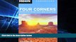 READ FULL  Moon Four Corners: Including Navajo and Hopi Country, Moab, and Lake Powell (Moon