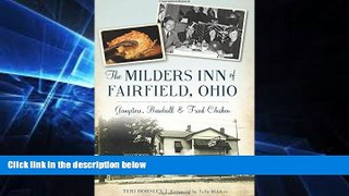 Full [PDF]  The Milders Inn of Fairfield, Ohio: Gangsters, Baseball   Fried Chicken (American
