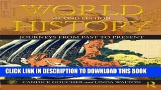 Read Now World History: Journeys from Past to Present - VOLUME 2: From 1500 CE to the Present