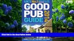 Books to Read  The Good Pub Guide 2014  Full Ebooks Best Seller