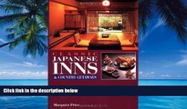 Big Deals  Classic Japanese Inns and Country Getaways  Full Ebooks Best Seller