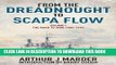 Read Now From the Dreadnought to Scapa Flow, Volume I: The Road to War, 1904-1914 PDF Online