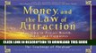 Best Seller Money, and the Law of Attraction: Learning to Attract Wealth, Health, and Happiness