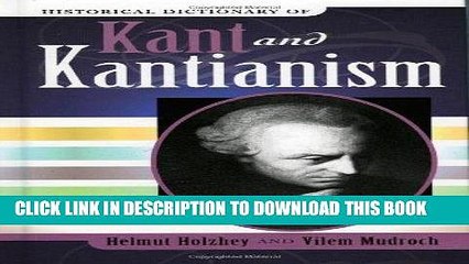 Read Now Historical Dictionary of Kant and Kantianism (Historical Dictionaries of Religions,