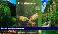 Big Deals  The Amazon, 3rd: The Bradt Travel Guide  Full Ebooks Most Wanted
