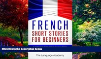 Books to Read  French: Short Stories For Beginners - 9 Captivating Short Stories to Learn French