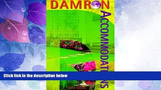 Big Deals  DAMRON ACCOMMODATIONS  Full Read Best Seller