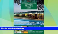 Big Deals  Guide des hÃ´tels et auberges de charme - France 2013 (textes, photos, liens pour