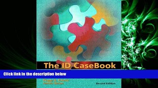 Pdf Online The ID Casebook: Case Studies in Instructional Design (2nd Edition)